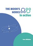 The Moon's Nodes in Action